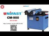 Máy vát mép Unifast CM-900