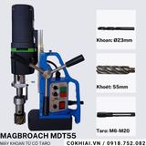  Máy khoan từ có taro Magbroach MDT55 