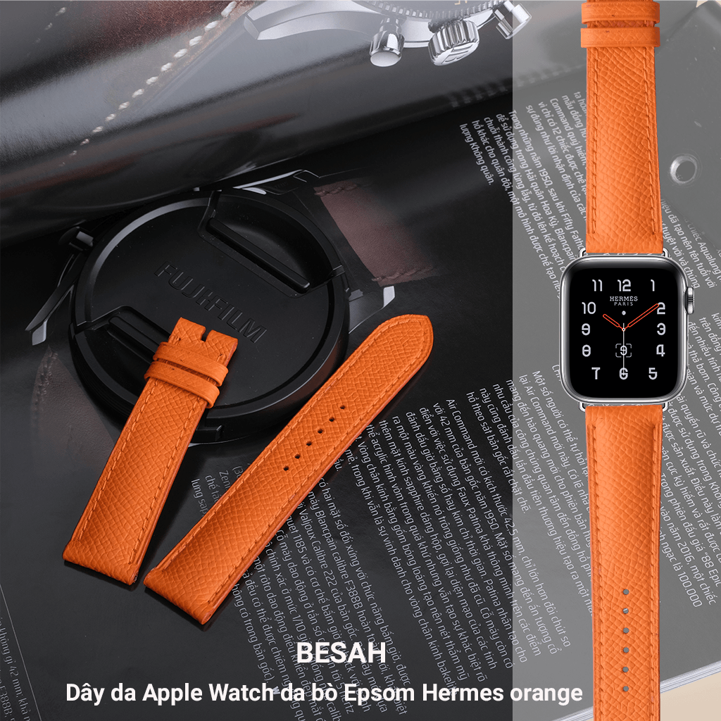 Dây da Apple Watch da bò Epsom Hermes orange – Besah - Cousu Main - Đẳng  Cấp Vĩnh Cửu