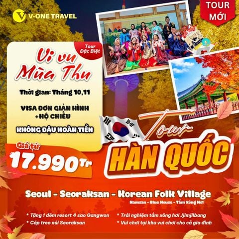 [TOUR MỚI 2024] SEOUL – SEORAKSAN – KOREAN FOLK VILLAGE  NAMSAN – BLUE HOUSE – TẮM XÔNG HƠI