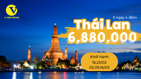 TOUR THÁI LAN: BANGKOK - PATTAYA |5N4Đ| KHỞI HÀNH HCM | Giá hấp dẫn