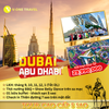 KHÁM PHÁ VƯƠNG QUỐC XA HOA - DUBAI - ABU DHABI