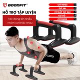 DỤNG CỤ CHỐNG ĐẨY, HÍT ĐẤT TẬP LUYỆN TẠI NHÀ GOODFIT