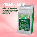  PREMIX EDTA - Khử phèn và kim loại nặng 