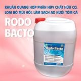  RODO BACTO - Phân hủy hữu cơ, giảm khí độc 