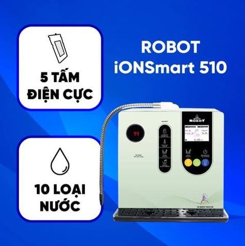 Máy Lọc Nước Ion Kiềm Robot IONSMART 510