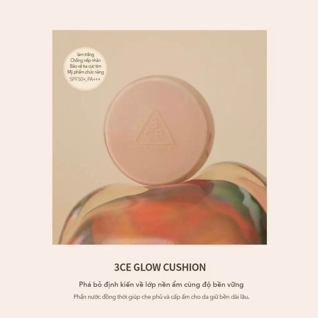  PHẤN NƯỚC 3CE GLOW CUSHION 