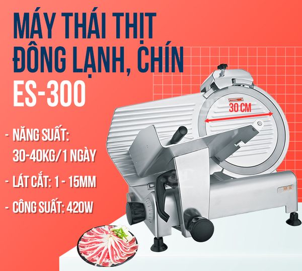 Máy Thái Thịt Chín, Thịt Đông Lạnh ES-300