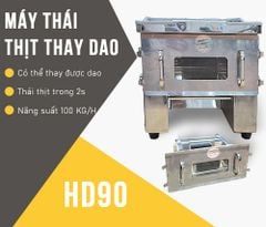 Máy thái thịt tươi sống HD90