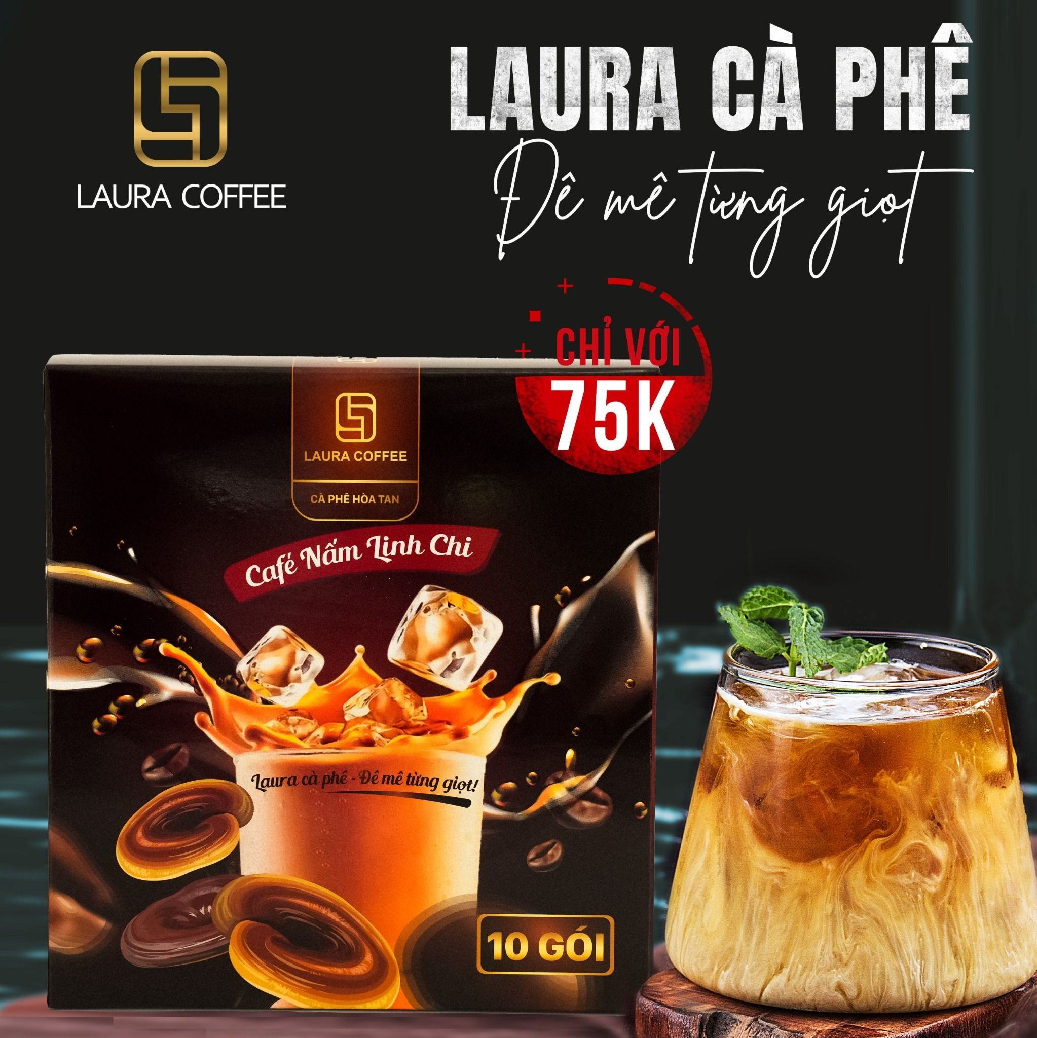  Cà phê nấm Linh chi Laura Coffee - Laura Sunshine Nhật Kim Anh 