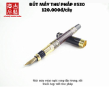 Bút máy thư pháp No.530 (Tặng 1 quyển tập 96 trang)