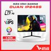 Màn hình DUAN 24 inch IPS IP248S 75Hz