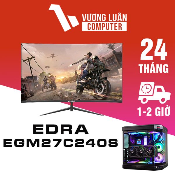 MÀN HÌNH GAMING EDRA EGM27C240S (27 INCH/FHD/VA/240HZ/1MS/CONG)