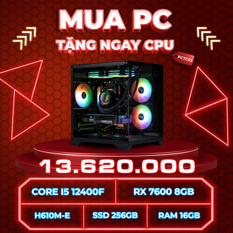 PCTC02 (I5 12400F | RAM 16GB | RX 7600 V2 8GB | SSD 256GB | MAIN H610M - E)