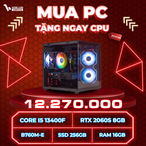 PCTC06 (I5 13400F | RAM 16GB | RTX 2060 SUPER 8GB | SSD 256GB | MAIN B760M - E)