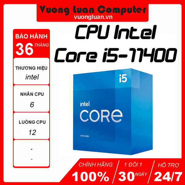 CPU INTEL CORE I5-11400 (2.6GHZ TURBO UP TO 4.4GHZ, 6 NHÂN 12 LUỒNG, 12MB CACHE, 65W) - SOCKET INTEL LGA 1200