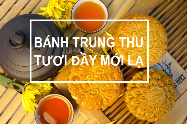 Bánh trung thu tươi đầy mới lạ