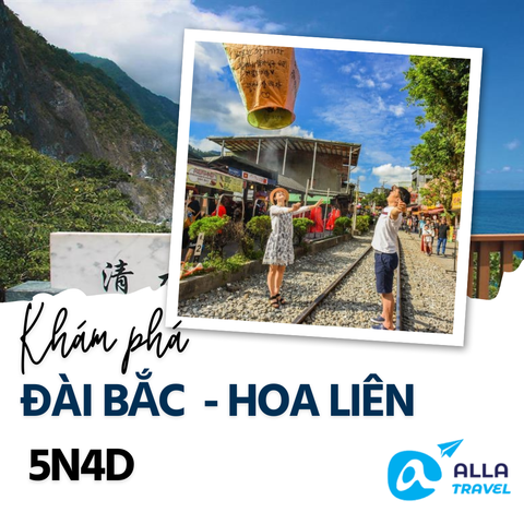 [CHARTER ĐÀI LOAN 5N4Đ] HOA LIÊN | NGHI LAN | ĐÀI BẮC | ĐÀI LOAN