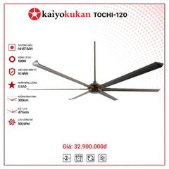 Quạt trần công nghiệp 6 cánh Kaiyokukan Tochi 120