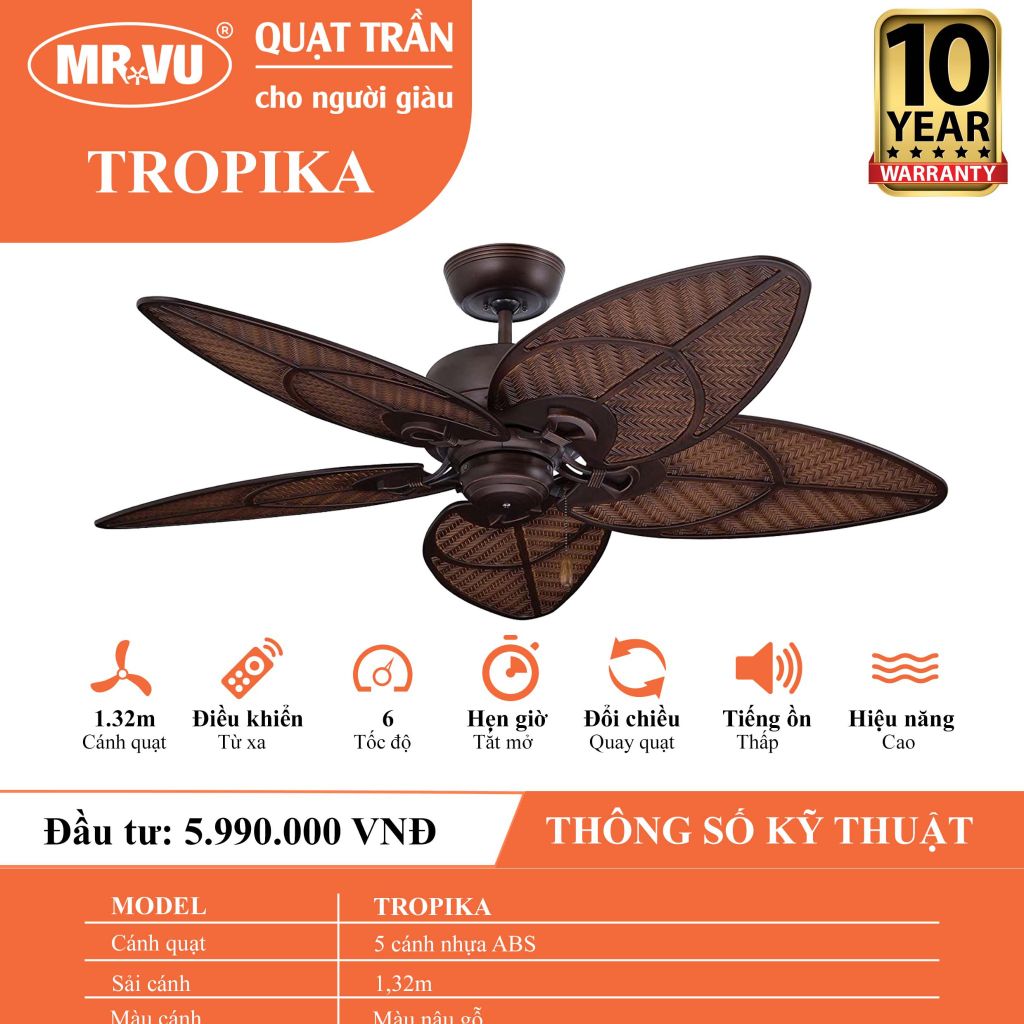 Quạt trần Mr.Vu TROPIKA 5 cánh 1m32 90W AC