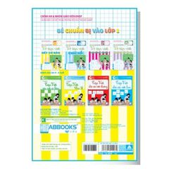 Bé Chuẩn Bị Vào Lớp 1 - Vở Tập Viết: Nét Cơ Bản + Chữ Số + Chữ Cái Viết Thường + Viết Hoa