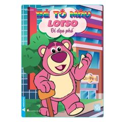 Bé tô màu: Đam mê cùng Lotso
