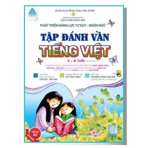 Phát Triển Năng Lực Tư Duy – Ngôn Ngữ , Tập Đánh Vần Tiếng Việt (3-6 Tuổi) Tái Bản lần 2