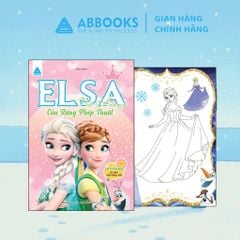 Sách tô màu cho bé - Công Chúa Elsa - Ở Vương Quốc Ánh sáng,  Và Những Bông Tuyết Trắng, Nữ Hoàng Của Rừng Phép Thuật, Vũ điệu Băng Giá Của Nàng Elsa