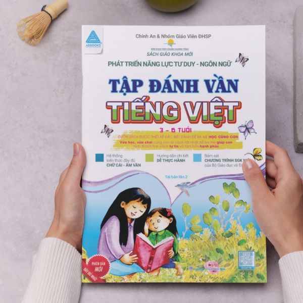 Phát Triển Năng Lực Tư Duy Ngôn Ngữ , Tập Đánh Vần Tiếng Việt (3-6 Tuổi) Tái Bản lần 2
