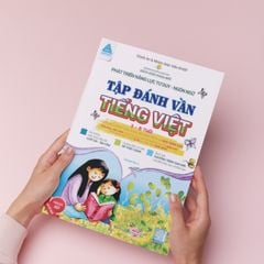 Phát Triển Năng Lực Tư Duy – Ngôn Ngữ , Tập Đánh Vần Tiếng Việt (3-6 Tuổi) Tái Bản lần 2