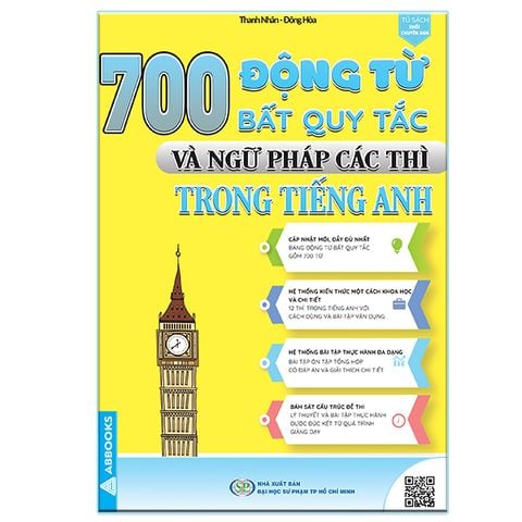 Sách - 700 Động Từ Bất Quy Tắc Và Ngữ Pháp Các Thì Trong Tiếng Anh