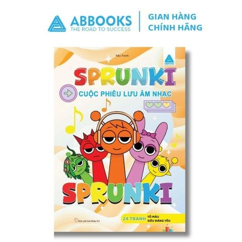 Sách Tô Màu Cho Bé - SPRUNKI - Cuộc Phiêu Lưu Âm Nhạc, Ban Nhạc Siêu Nhí, Nốt nhạc Sáng Tạo, Vũ Điệu Cá Tính