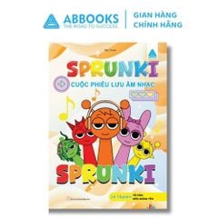 Sách Tô Màu Cho Bé - SPRUNKI - Cuộc Phiêu Lưu Âm Nhạc, Ban Nhạc Siêu Nhí, Nốt nhạc Sáng Tạo, Vũ Điệu Cá Tính