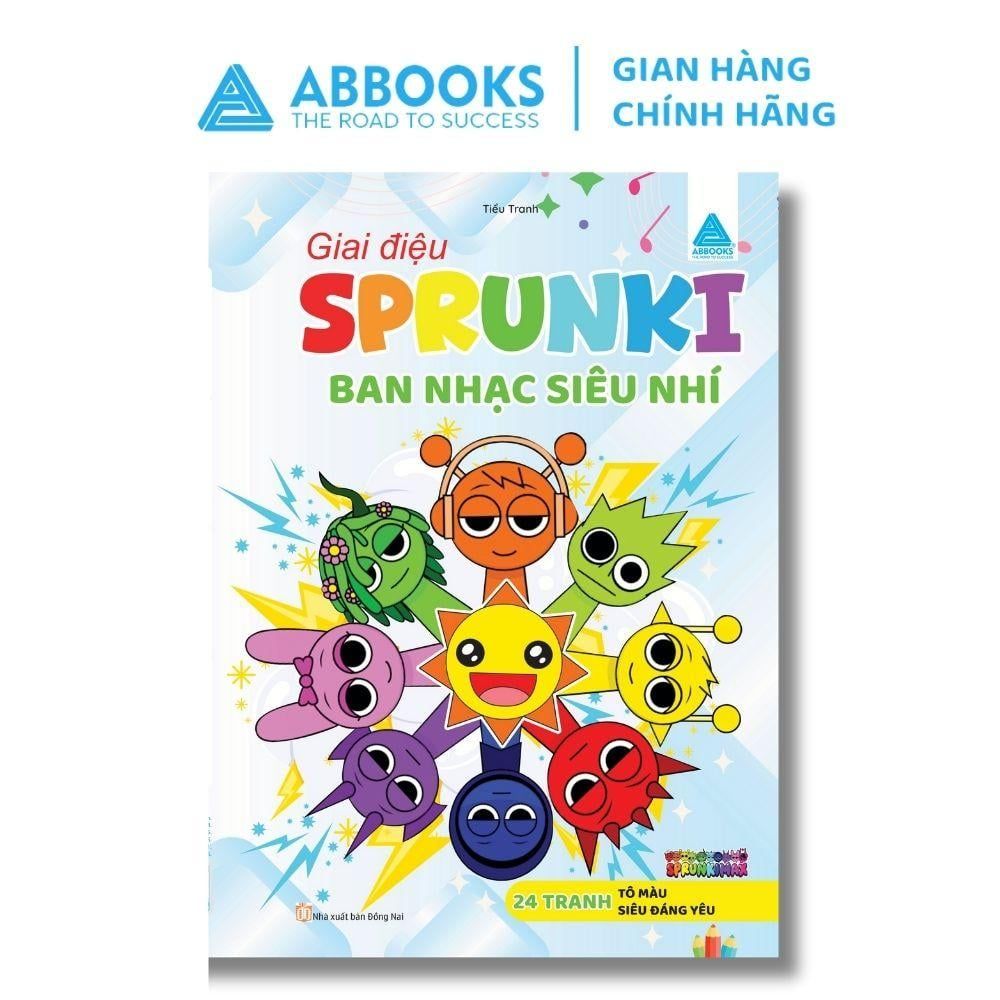Sách Tô Màu Cho Bé - SPRUNKI - Cuộc Phiêu Lưu Âm Nhạc, Ban Nhạc Siêu Nhí, Nốt nhạc Sáng Tạo, Vũ Điệu Cá Tính
