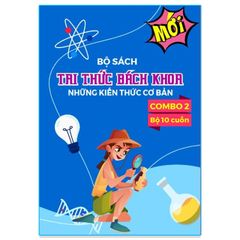 Tri Thức Bách Khoa - Combo (30 cuốn) - Những Điều Em Muốn Biết, Những Kiến Thức Cơ Bản, Khám Phá Thế Giới Quanh Ta