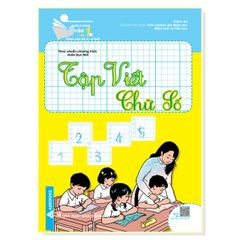 Tập Viết - Hành trang vào lớp 1 - Dành cho bé 5-6 tuổi - Theo chuẩn chương trình giáo dục mới