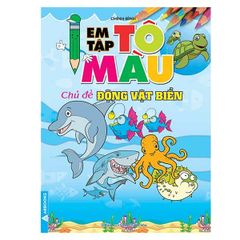 Em Tập Tô Màu - Chủ Đề Động Vật Biển