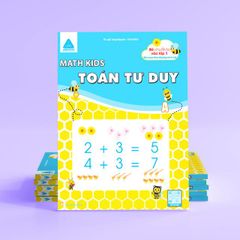 Toán Tư Duy - Math Kids - Bé Chuẩn Bị Vào Lớp 1