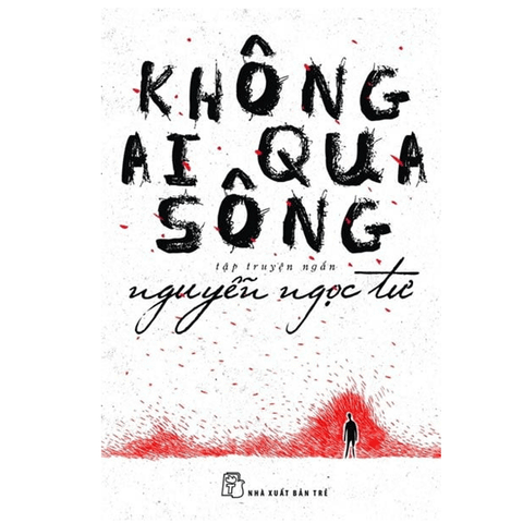 Không Ai Qua Sông