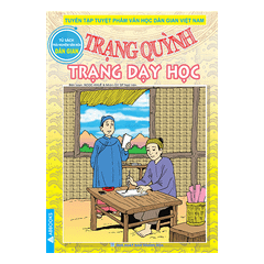 Trạng Quỳnh - Trạng Dạy Học