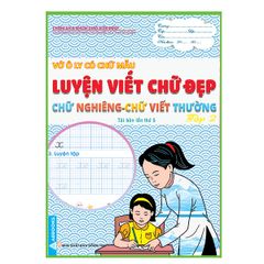 Vở Ô Ly Có Chữ Mẫu - Luyện Viết Chữ Đẹp -Chữ Nghiêng, Chữ Viết Thường -Tập 2