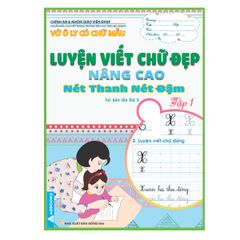 Vở Ô Ly Có Chữ Mẫu - Luyện Viết Chữ Đẹp - Nâng Cao -Tập 1