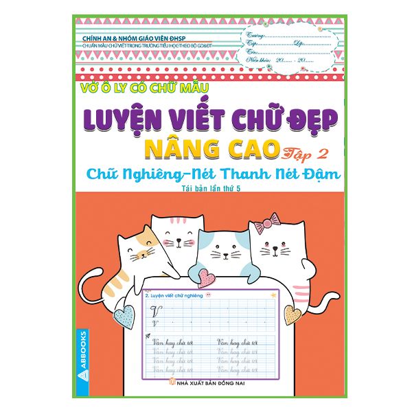 Vở Ô Ly Có Chữ Mẫu - Luyện Viết Chữ Đẹp - Chữ Nghiêng, Nâng Cao -Tập 2