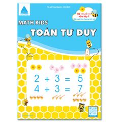 Toán Tư Duy - Math Kids - Bé Chuẩn Bị Vào Lớp 1
