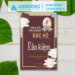 Sách Văn Học - Tấm Gương Sáng Mãi Bác Hồ – Cần Kiệm