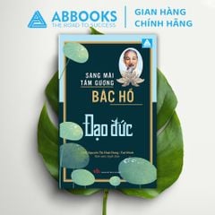 Sách Văn Học - Tấm Gương Sáng Mãi Bác Hồ – Đạo Đức
