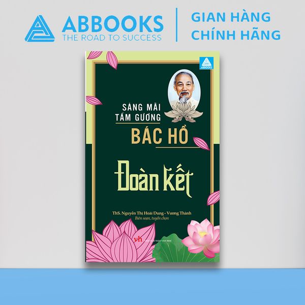 Sách Văn Học - Tấm Gương Sáng Mãi Bác Hồ – Đoàn Kết