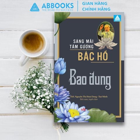 Sách Văn Học - Tấm Gương Sáng Mãi Bác Hồ – Bao Dung