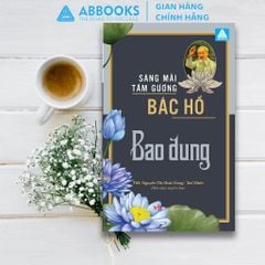 Sách Văn Học - Tấm Gương Sáng Mãi Bác Hồ – Bao Dung