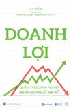 Doanh lợi - Quản trị doanh nghiệp như thế nào trong 10 năm tới